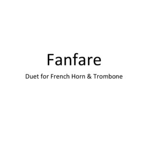 Fanfare for Horn & Trombone